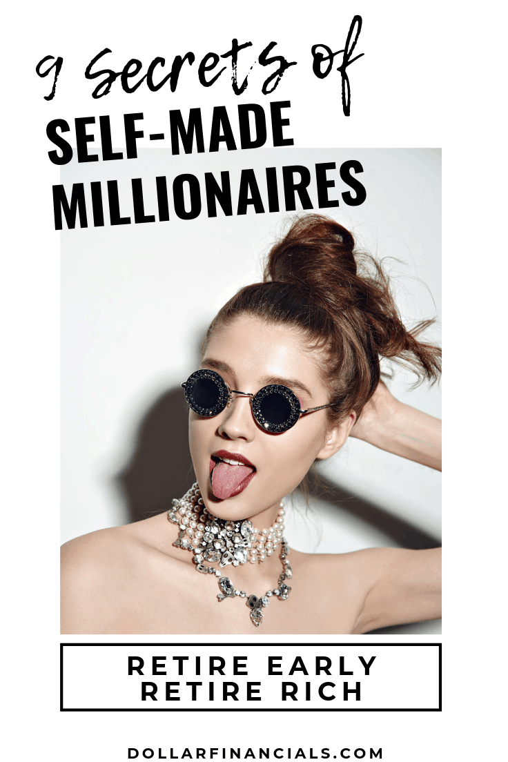9 secrets of self-made millionaires