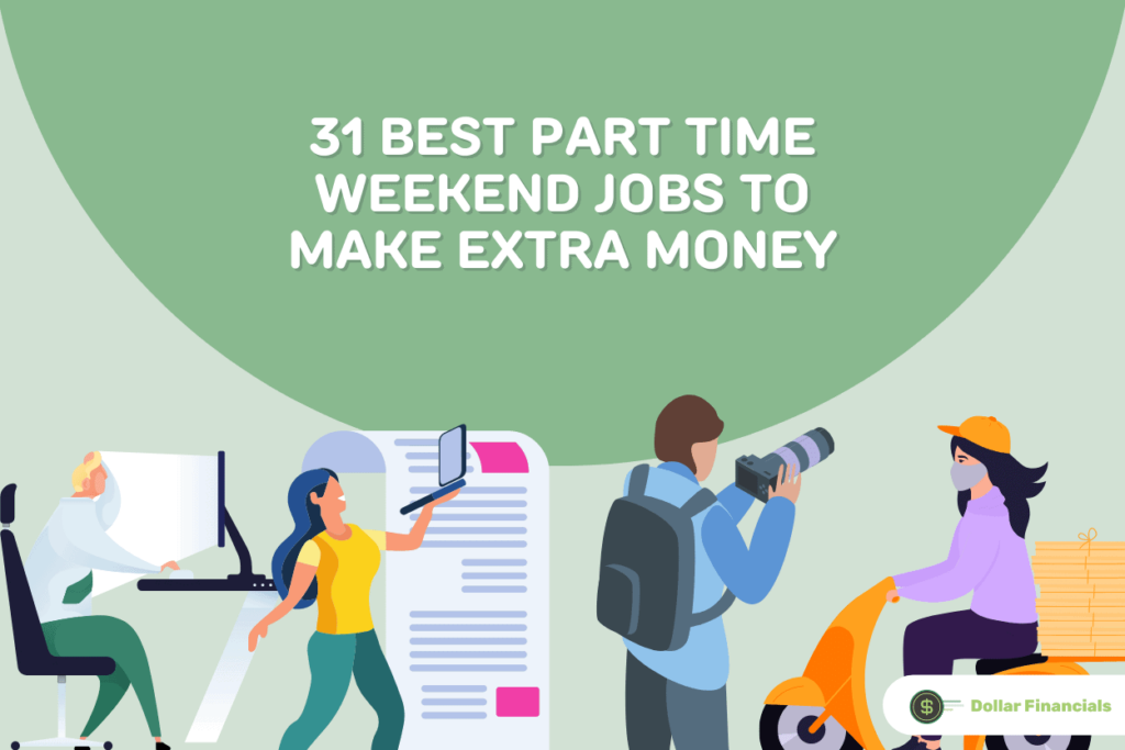 Best Part Time Weekend Jobs to Make Extra Money