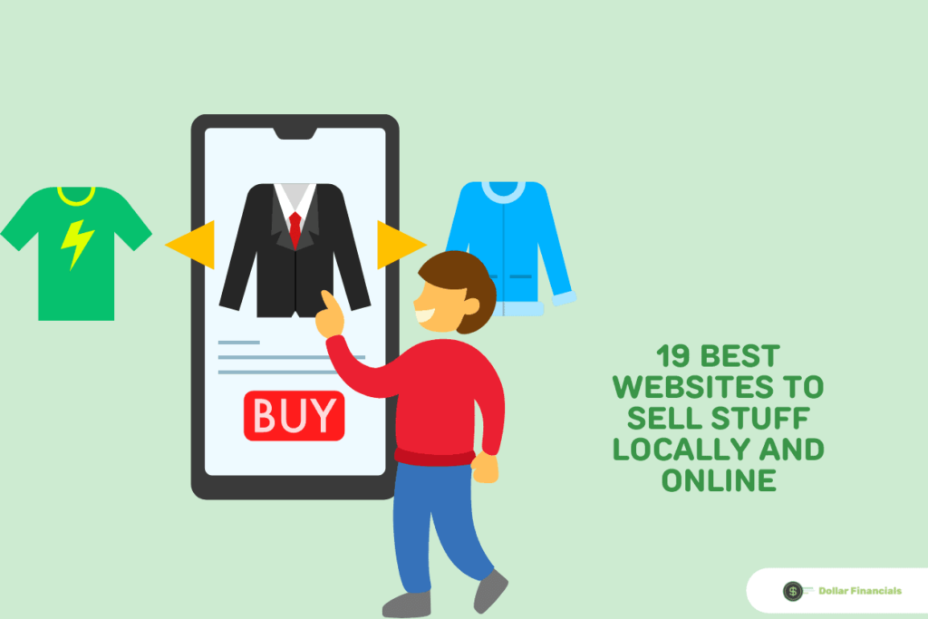 19 Best Websites To Sell Stuff Locally and Online