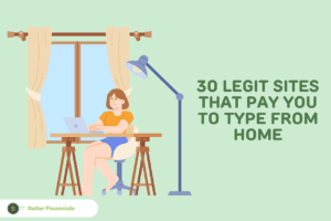 30 Legit Sites That Pay You To Type From Home