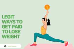 Legit Ways To Get Paid To Lose Weight
