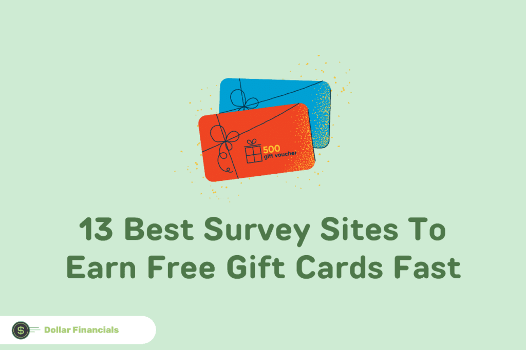 Text that reads “13 Best Survey Sites To Earn Free Gift Cards Fast” under an image of 2 gift cards