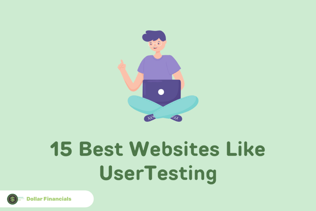 Text that reads “15 Best Websites Like UserTesting” under an image of a person sitting with a laptop