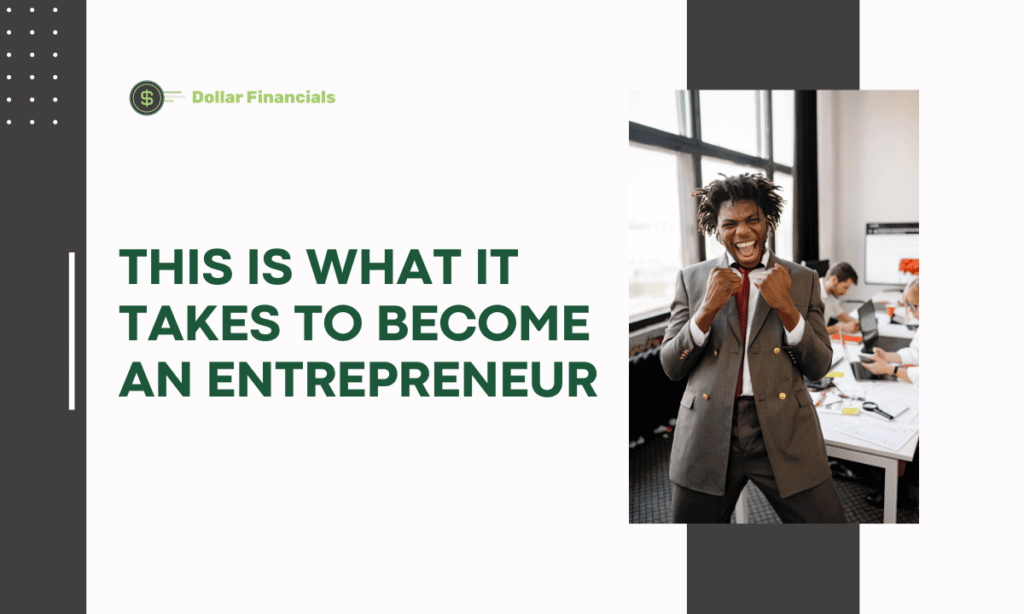 This is What It Takes To Become An Entrepreneur-imgs
