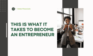 This is What It Takes To Become An Entrepreneur-imgs